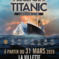 La Légende du Titanic, l'Exposition Ultime