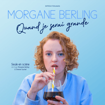 Quand je serai grande, le seule-en-scène de Morgane Berling tous les mardis soirs à Paris