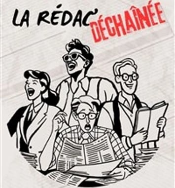 La Rédac Déchaînée