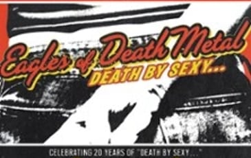 Eagles of Death Metal, Celebrating 20 Years of Death by Sexy
