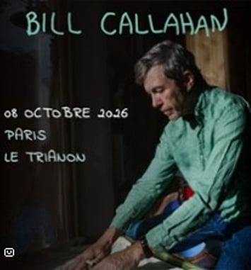 Bill Callahan et première partie