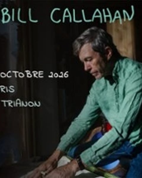 Bill Callahan et première partie