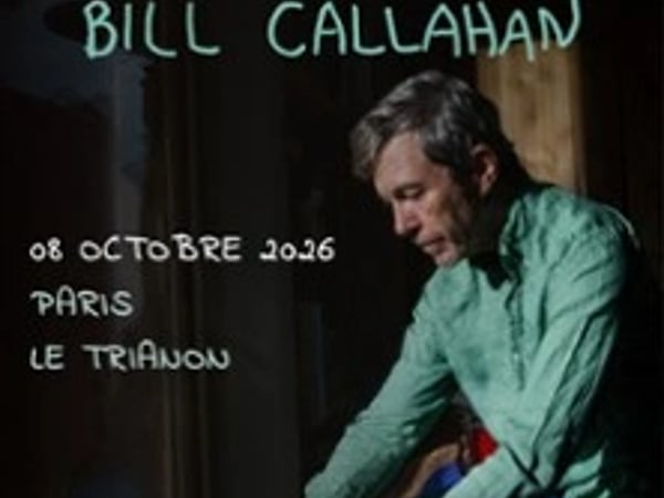 Bill Callahan et première partie