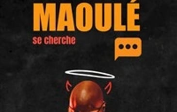 Maoulé se cherche