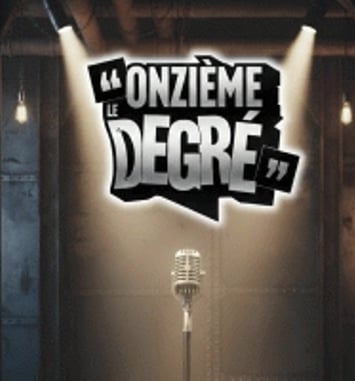 Le Onzième Degré Comedy