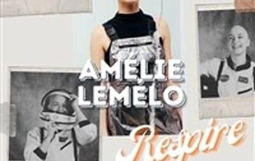 Amélie Lemélo dans Respire