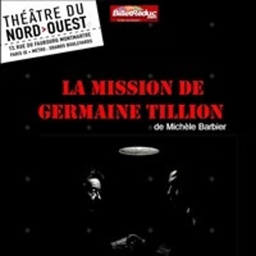 La Mission de Germaine Tillion 1