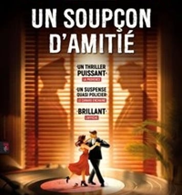 Un soupçon d'amitié
