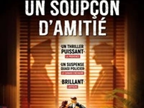 Un soupçon d'amitié