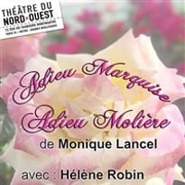 Adieu Marquise, Adieu Molière