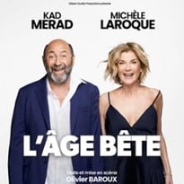 L'Âge Bête avec Michèle Laroque & Kad Merad