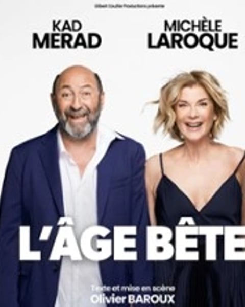 L'Âge Bête avec Michèle Laroque & Kad Merad