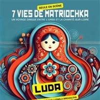 Ludmila Mikhailova dans 7 vies de matriochka