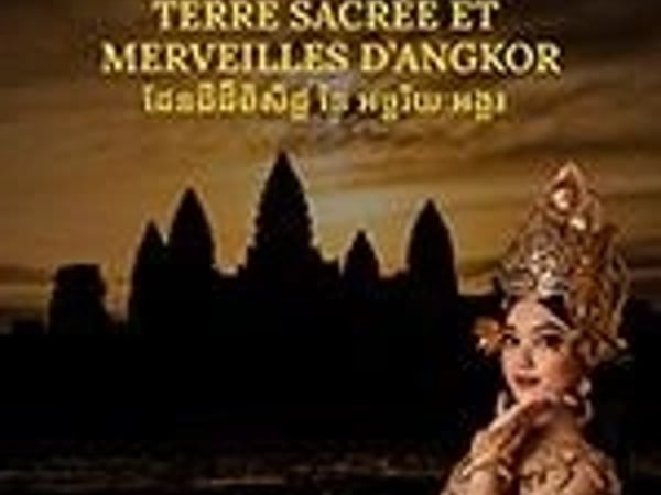 Terre Sacrée et Merveilles d'Angkor