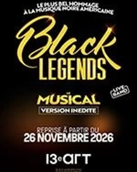 Black Legends, le Musical