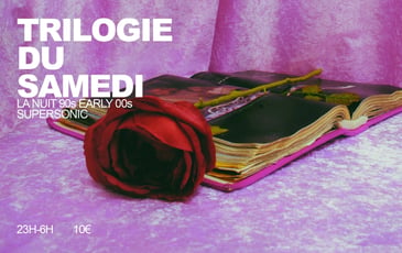 Trilogie du Samedi, Nuit Pop 90's et 00's