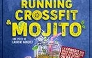 Running, Crossfit et Mojito