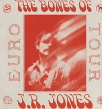 The Bones of J.R. Jones