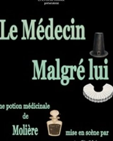 Le Médecin malgré lui