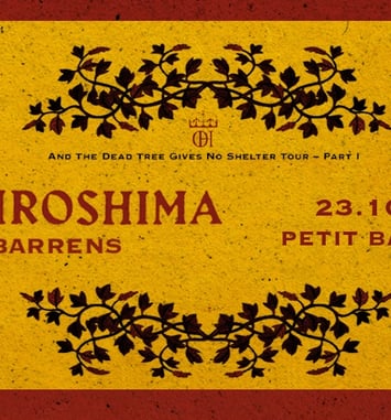 Take Me Out : Oh Hiroshima + Barrens