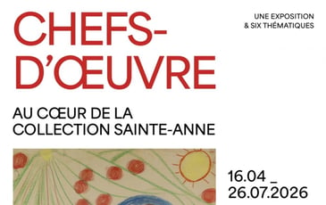 Chefs-d'œuvre au Cœur de la Collection Sainte-Anne