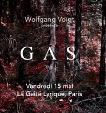 Wolfgang Voigt Presents Gas Live