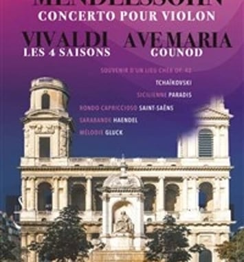 Les 4 Saisons de Vivaldi, Ave Maria et Concerto pour violon de Mendelssohn