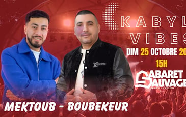 Kabyle Vibes avec Boubekeur et Mektoub