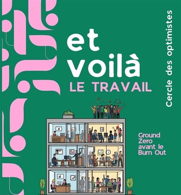 Et voilà le travail