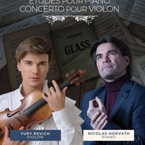 Philip Glass avec Nicolas Horvath & Yury Revich
