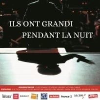 Ils Ont Grandi pendant la Nuit