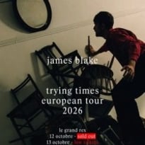 James Blake et Trying Times European Tour 2026