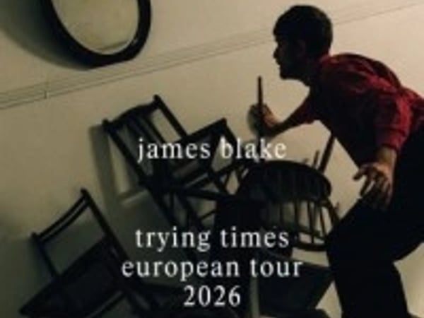 James Blake et Trying Times European Tour 2026