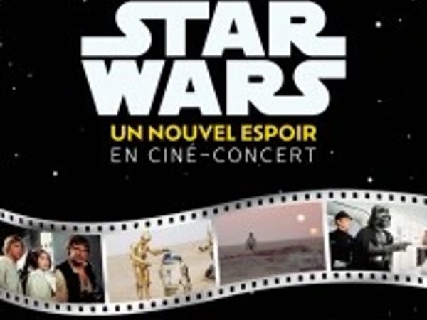 Ciné-concert Star Wars, épisode IV : Un nouvel espoir