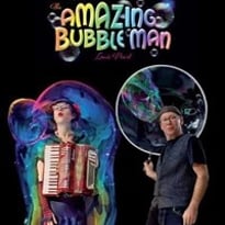 The Amazing Bubble Man