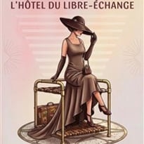 L'hôtel du libre-échange