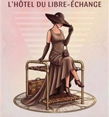 L'hôtel du libre-échange
