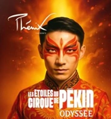 Les Étoiles du Cirque de Pékin — ODYSSÉE