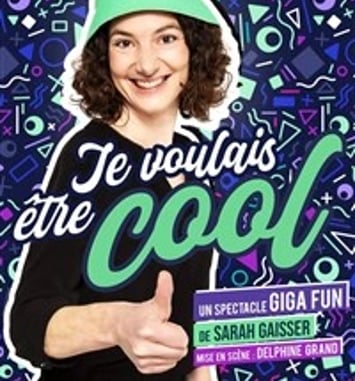 Je voulais être cool