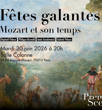 Fêtes galantes : Mozart et son temps