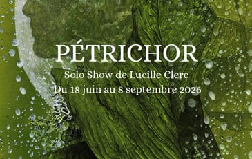 Pétrichor : Lucille Clerc