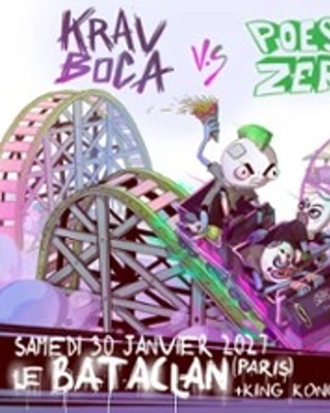 Krav Boca + Poesie Zero + King Kong Meuf