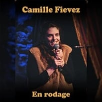 Camille Fievez, En Rodage