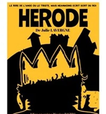 Le rire de l'ange ou le triste mais néanmoins écrit sort du roi Hérode