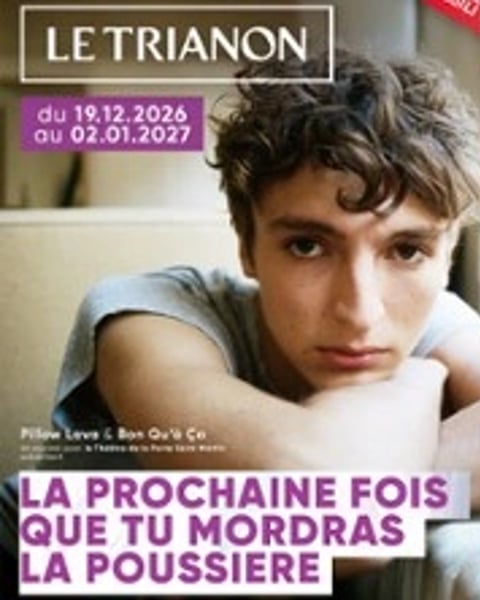 La Prochaine Fois Que Tu Mordras La Poussière
