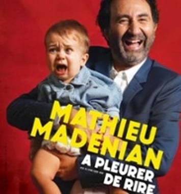 Mathieu Madénian, À pleurer de rire