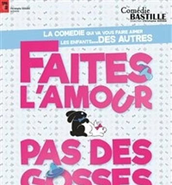 Faites l'amour... Pas des gosses