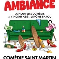 Grosse ambiance