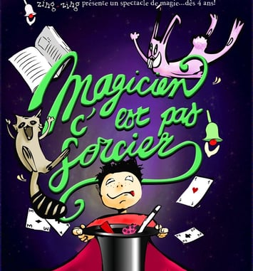 Magicien C'est Pas Sorcier