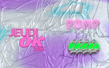 Jeudi Ok : Pump et 2222